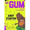 KNYGA Andy Stanton Mr Gum and the Dancing Bear