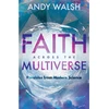 KNYGA Andy Walsh Faith Across the Multiverse