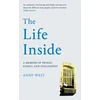 KNYGA Andy West Life Inside, A Memoir of Prison, Family and Learning to Be Free