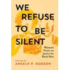 KNYGA Angela P Dodson We Refuse to Be Silent