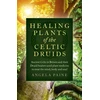 KNYGA Angela Paine Plants of the Celtic Druids