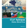 KNYGA Angela Wenzel 13 Art Techniques Children Should Know