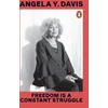 KNYGA Angela Y Davis Davis Angela Y Freedom Is A Constant Struggle