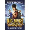 KNYGA Angie Thomas Nic Blake and the Remarkables: The Manifestor Prophecy