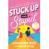 KNYGA Angourie Rice Stuck Up and Stupid, Reese Witherspoon’s Book Club Summer YA Pick, a TikTok era PRIDE AND PREJUDICE retelling full of Hollywood glamour, enemies-to-lovers sparks and summer romance