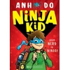 KNYGA Anh Do Do Anh Ninja Kid: From Nerd to Ninja
