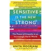 KNYGA Anita Moorjani Sensitive is the New Strong