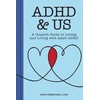 KNYGA Anita Robertson Lcsw ADHD &amp; Us, A Couple's Guide to Loving and Living With Adult ADHD