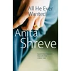 KNYGA Anita Shreve All He Ever Wanted