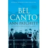 KNYGA Ann Patchett Patchett Ann Bel Canto