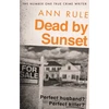 KNYGA Ann Rule Dead By Sunset