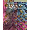 KNYGA Ann Small Textile Artist: Layered Cloth