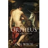 KNYGA Ann Wroe Orpheus