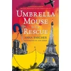 KNYGA Anna Fargher Umbrella Mouse to the Rescue