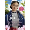 KNYGA Anna Jacobs Secrets of Eastby End, the gripping and unforgettable new novel from the beloved and bestselling saga storyteller