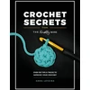KNYGA Anna Leyzina Crochet Secrets from the Knotty Boss, Over 100 Tips &amp; Tricks to Improve Your Crochet