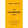 KNYGA Anna Mathur Uncomfortable Truth, Change Your Life By Taming 10 of Your Mind's Greatest Fears
