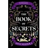 KNYGA Anna Mazzola Book of Secrets, Winner of the CWA Gold Dagger Crime Novel of the Year Award 2025!