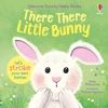 KNYGA Anna Milbourne There There Little Bunny