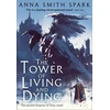 KNYGA Anna Smith Spark Tower of Living and Dying