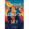 KNYGA Anna Woltz Under the London Sky, Without the Blitz, they would never have met