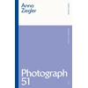 KNYGA Anna Ziegler Photograph 51