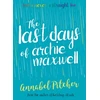 KNYGA Annabel Pitcher Last Days of Archie Maxwell
