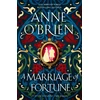 KNYGA Anne Obrien Marriage of Fortune