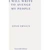 KNYGA Annie Ernaux I Will Write To Avenge My People - WINNER OF THE 2022 NOBEL PRIZE IN LITERATURE