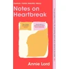 KNYGA Annie Lord Notes on Heartbreak, The Must-Read Book by Vogue's Dating Columnist
