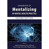KNYGA Anthony Bateman Handbook of Mentalizing in Mental Health Practice
