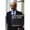 KNYGA Anthony Bolton Investing Against the Tide, Lessons from a Life Running Money