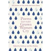 KNYGA Anthony Holden Poems That Make Grown Women Cry