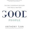 KNYGA Anthony K Tjan Good People