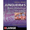 KNYGA Anthony Mescher Junqueira's Basic Histology: Text and Atlas, Seventeenth Edition