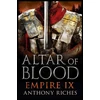 KNYGA Anthony Riches Altar of Blood: Empire IX