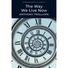 KNYGA Anthony Trollope Way We Live Now