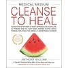 KNYGA Anthony William Medical Medium Cleanse to , Plans for Sufferers of Anxiety, Depression, Acne, Eczema, Lyme, Gut Problems, Brain Fog, Weight Issues, Migraines, Bloating, Vertigo, Psoriasis, Cysts, Fatigue, PCOS, Fibroids, UTI, Endometriosis &amp; Autoimmune