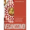 KNYGA Antonio Alderuccio Veganissimo!, The Plant-Based &amp; Gluten-Free Italian Kitchen