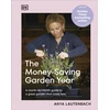 KNYGA Anya Lautenbach Money-Saving Garden Year, A Month-by-month Guide to a Great Garden that Costs Less