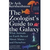 KNYGA Arik Kershenbaum Zoologist's Guide to the Galaxy, What Animals on Earth Reveal about Aliens – and Ourselves