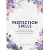 KNYGA Arin Murphy Hiscock Protection Spells