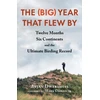 KNYGA Arjan Dwarshuis (Big) Year that Flew By, Twelve Months, Six Continents, and the Ultimate Birding Record