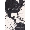 KNYGA Arlene Davila Latinx Art, Artists, Markets, and Politics