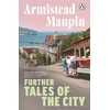 KNYGA Armistead Maupin Further Tales Of The City