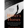 KNYGA Arthur Brand Hitler's Horses