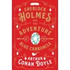 KNYGA Arthur Conan Doyle Sherlock Holmes and the Adventure of the Mėlyna Carbuncle