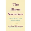 KNYGA Arthur Kleinman Illness Narratives