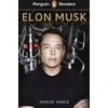 KNYGA Ashlee Vance Penguin Readers Level 3: Elon Musk (ELT Graded Reader)