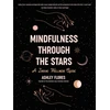 KNYGA Ashley Flores Mindfulness through the Stars